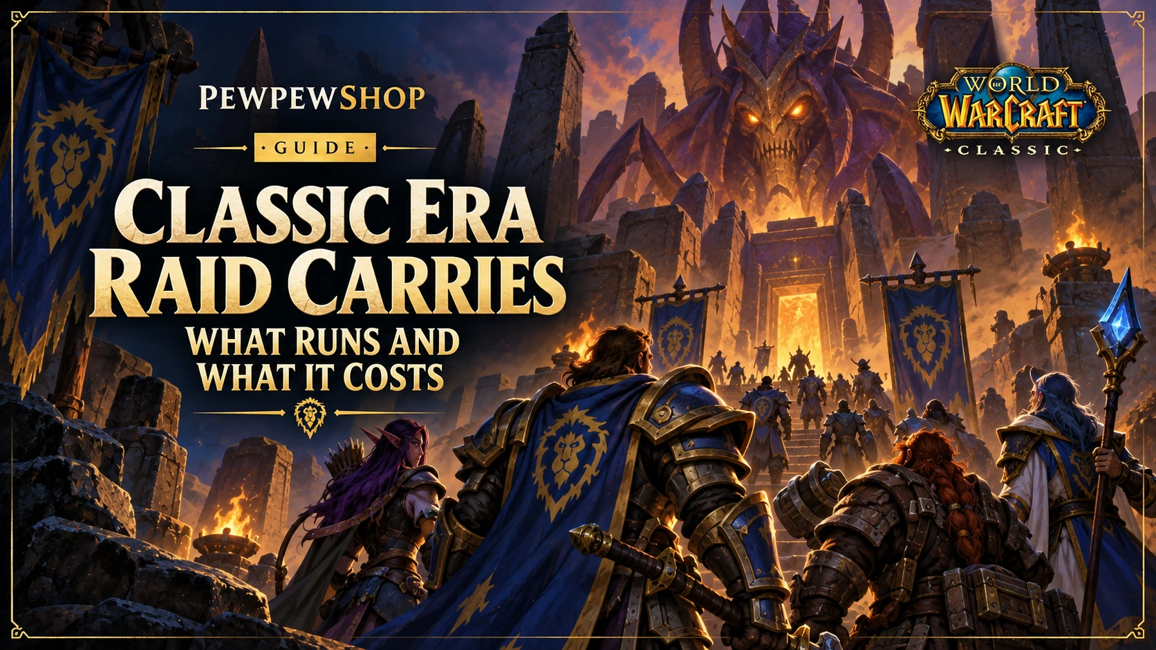 Classic Era Raid Carries: What Runs and What It Costs — PEWPEWSHOP boosting guide