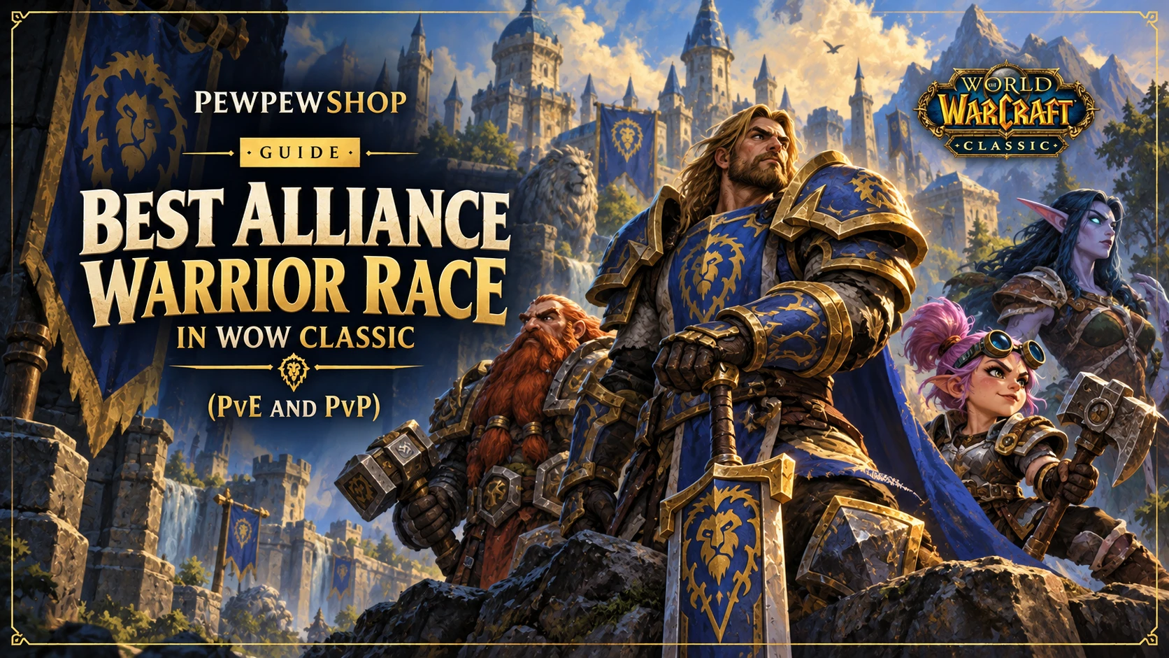 Best Alliance Warrior Race in WoW Classic (PvE and PvP) — PEWPEWSHOP boosting guide