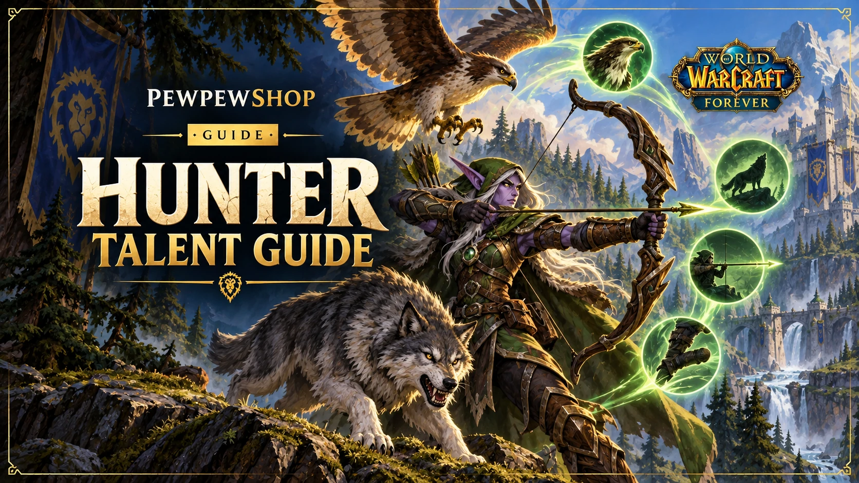 WoW: Forever Hunter Talents: Summon Hawk, Lone Wolf, Sniper Shot — PEWPEWSHOP boosting guide