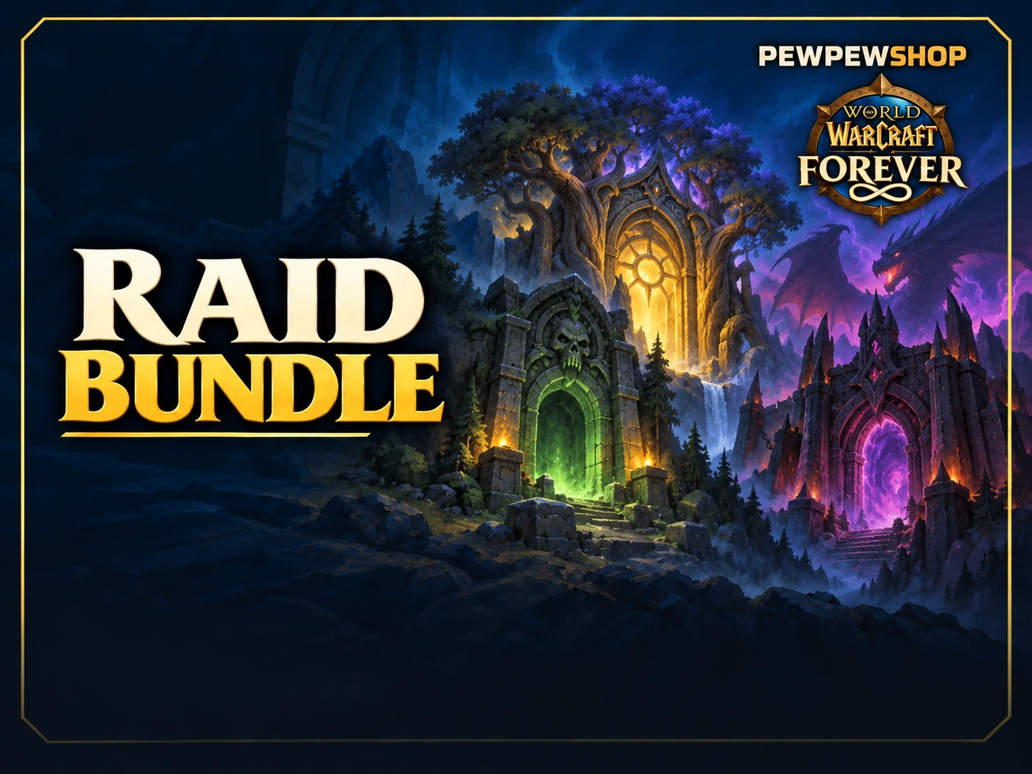 Forever Raid Bundle: Barrow Deeps + Hyjal Summit + Onyxia — boost