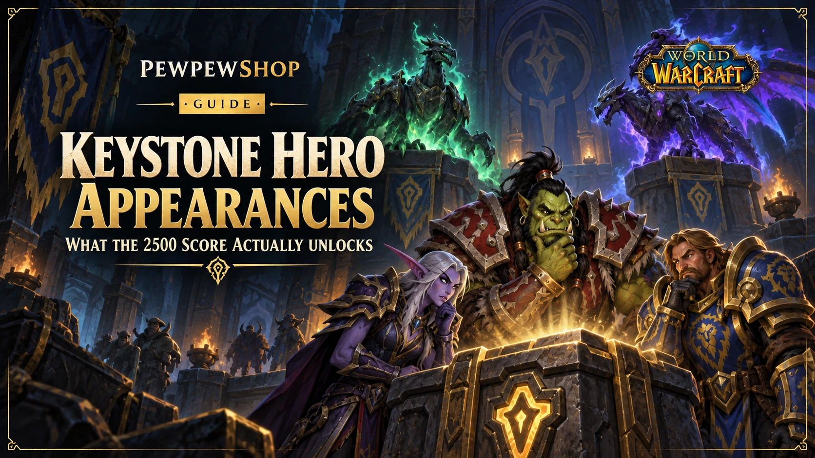 Keystone Hero Appearances: What the 2500 Score Actually Unlocks — PEWPEWSHOP boosting guide