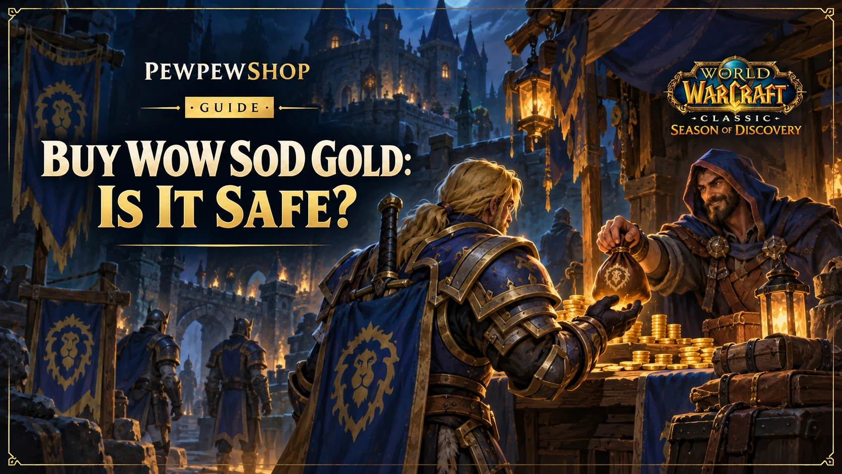 Buy WoW SoD Gold: Is It Safe, and What's the Best Way? — PEWPEWSHOP boosting guide