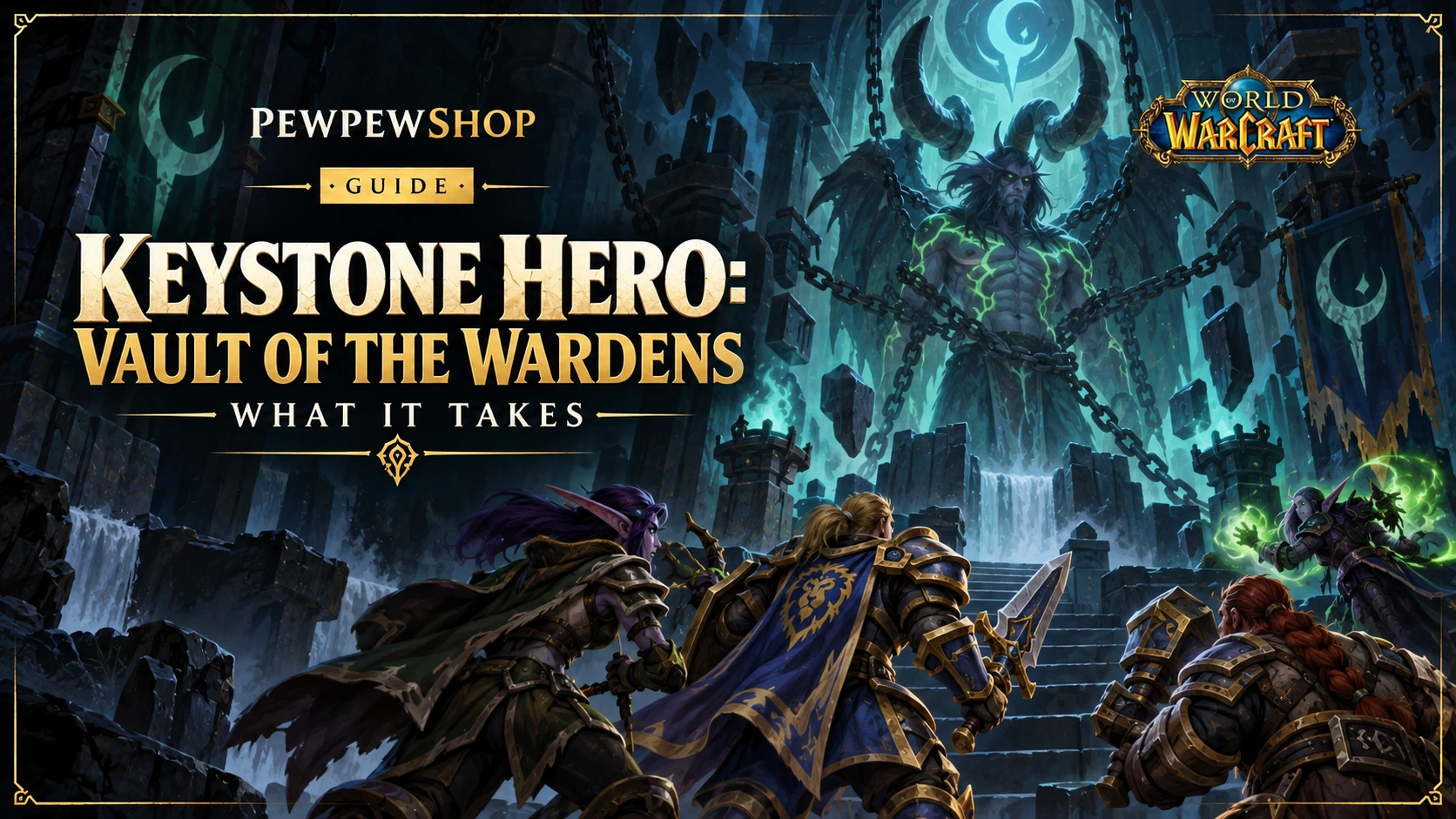 Keystone Hero: Vault of the Wardens — What It Takes — PEWPEWSHOP boosting guide