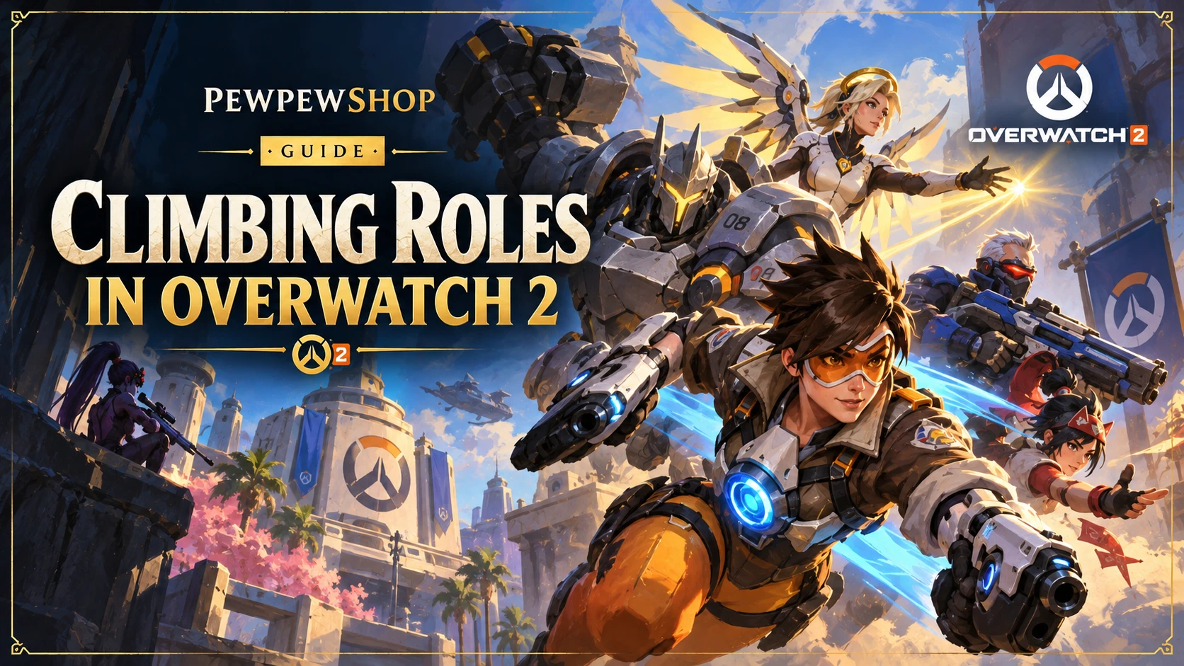 Climbing Roles in Overwatch 2: Where Your Time Pays Off Most