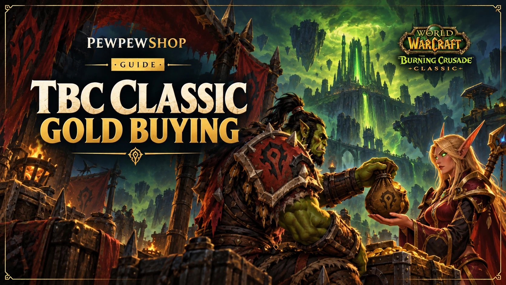 TBC Classic Gold kaufen (EU): Der komplette Guide für Spineshatter & Thunderstrike — PEWPEWSHOP boosting guide