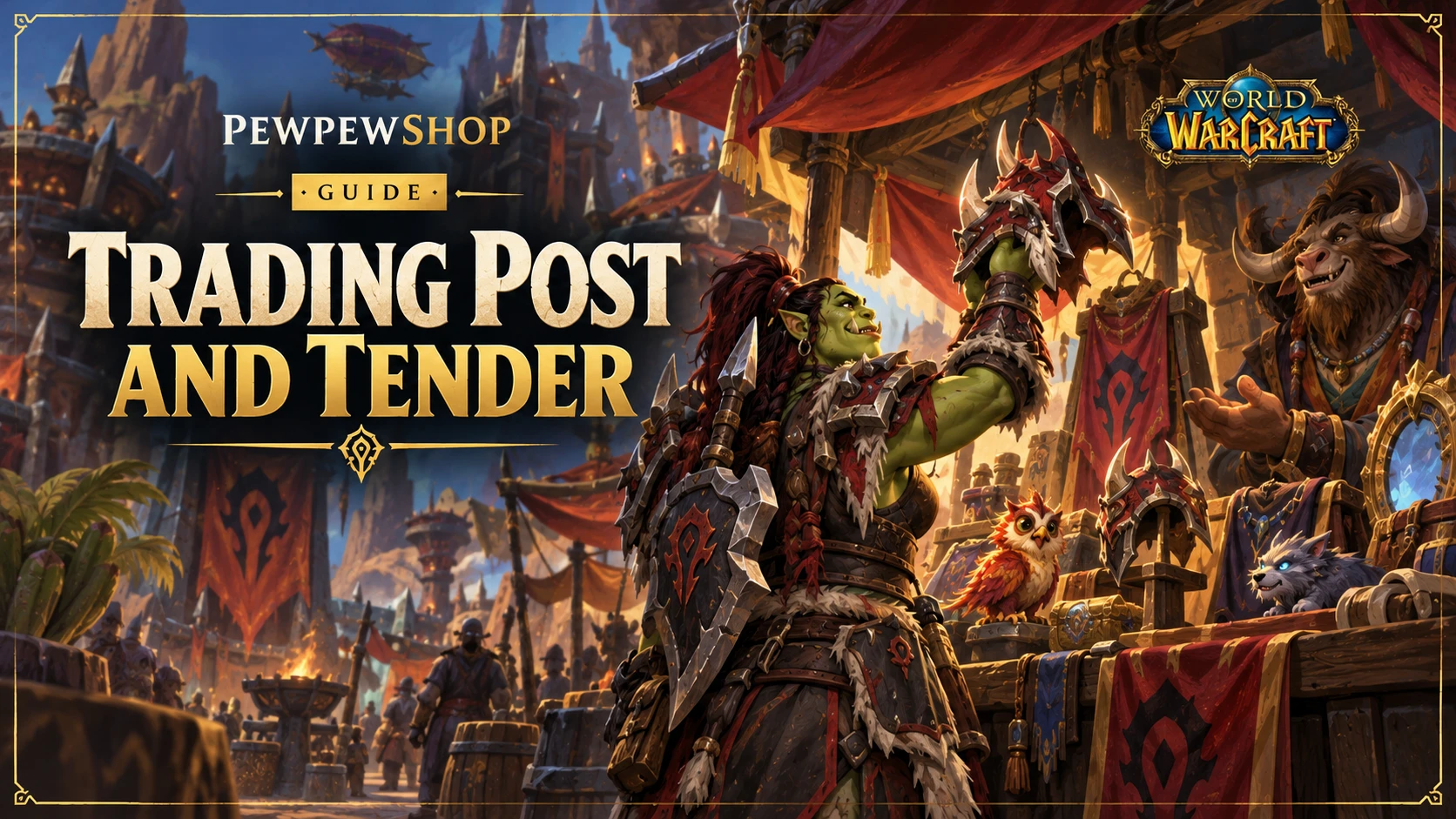 Trading Post and Tender: Free WoW Cosmetics Worth Logging In For — PEWPEWSHOP boosting guide