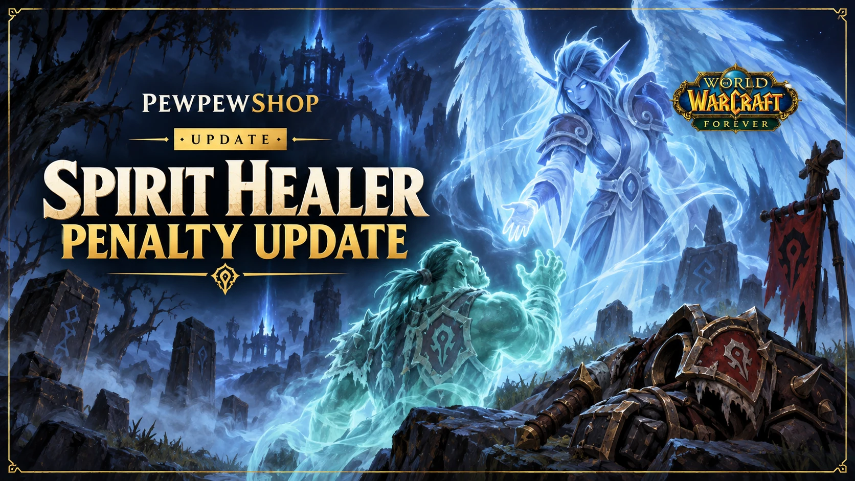 WoW Forever Spirit Healer Penalty: 25% Durability, Not 50% — PEWPEWSHOP boosting guide