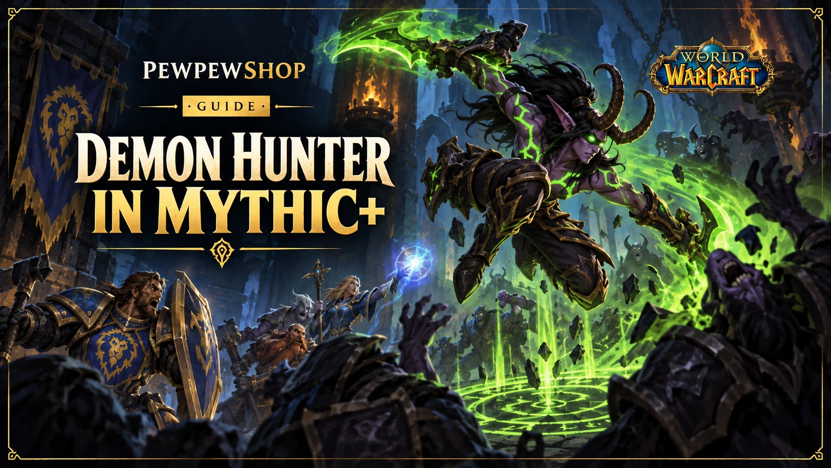 Demon Hunter in Mythic+: The Utility That Makes Groups Want One — PEWPEWSHOP boosting guide