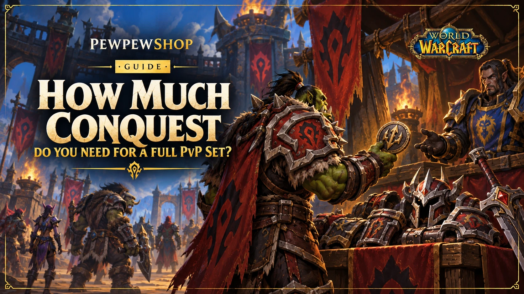How Much Conquest Do You Need for a Full PvP Set? — PEWPEWSHOP boosting guide