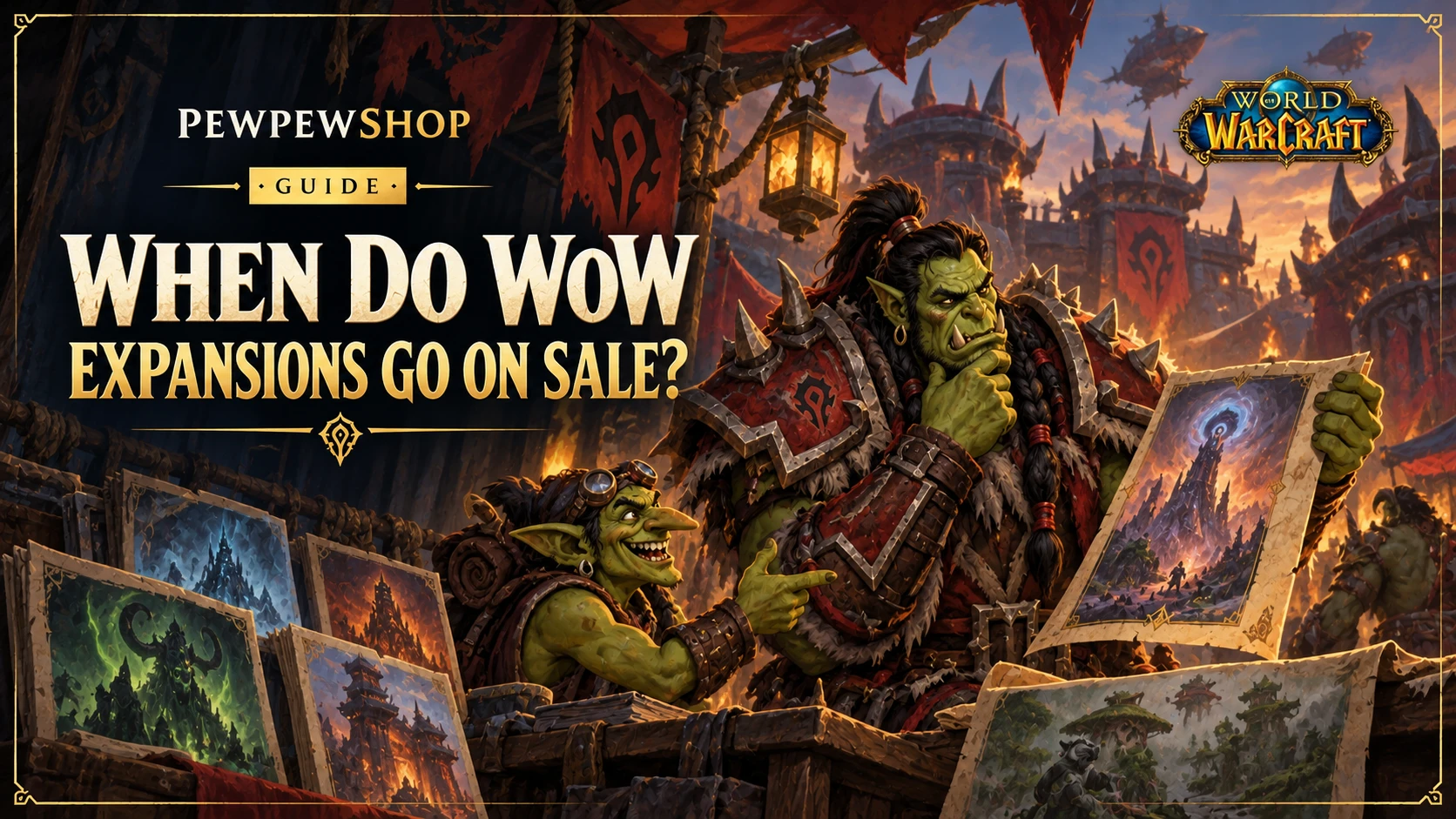 When Do WoW Expansions Go On Sale? — PEWPEWSHOP boosting guide