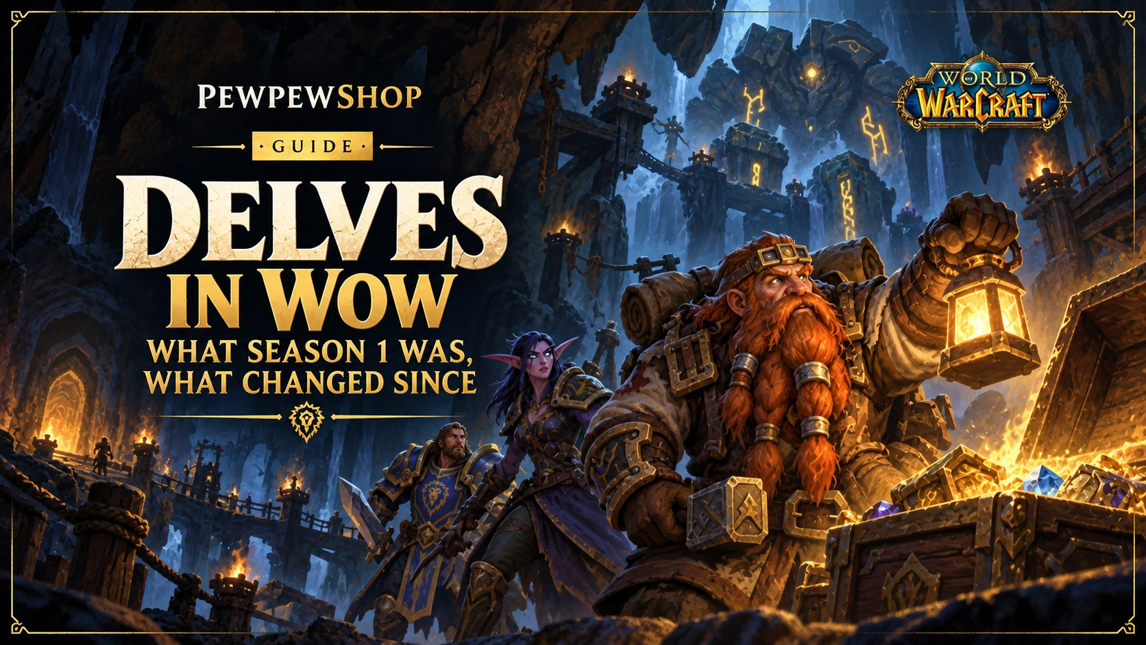 Delves in WoW: What Season 1 Was, What Changed Since — PEWPEWSHOP boosting guide