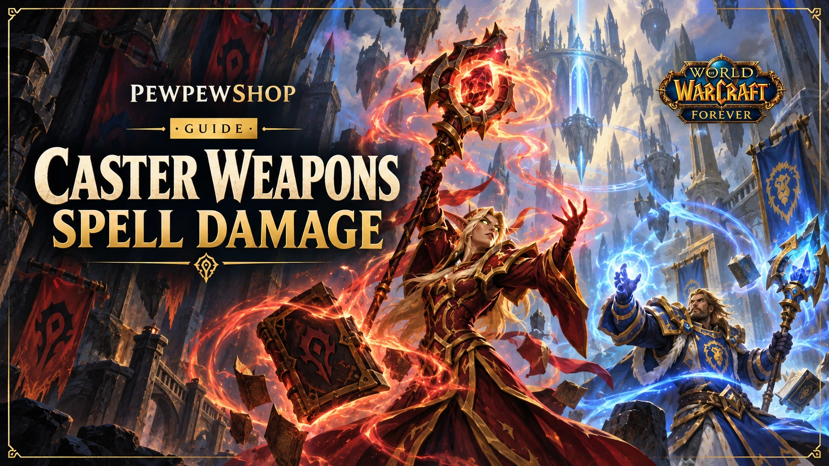 Do Caster Weapons Have Spell Damage in WoW: Forever? — PEWPEWSHOP boosting guide