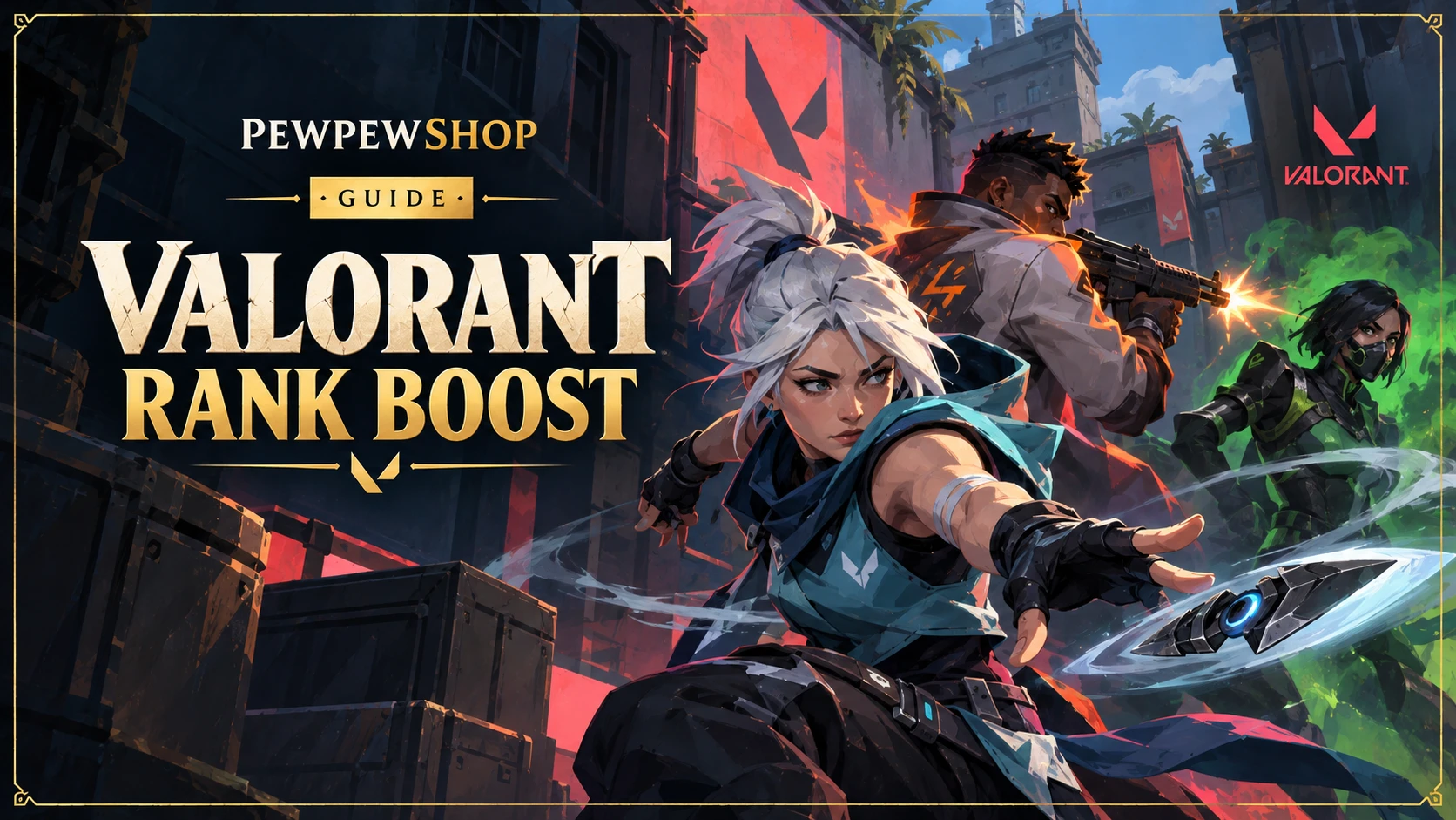Valorant Rank Boost from Iron to Diamond: How Carries and Self-Play Boosting Actually Work in 2026 — PEWPEWSHOP boosting guide