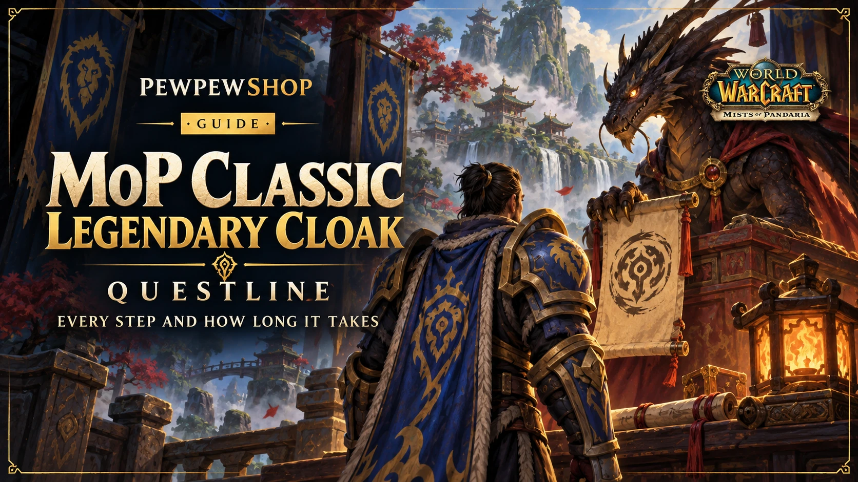 MoP Classic Legendary Cloak Questline: Every Step and How Long It Takes — PEWPEWSHOP boosting guide