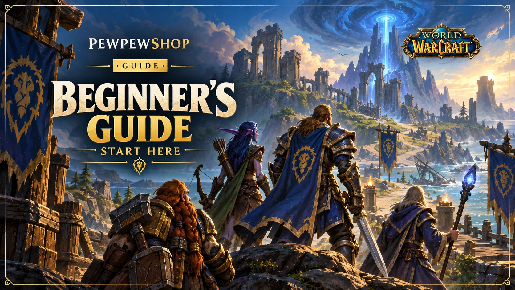World of Warcraft Beginner's Guide: Start Here — PEWPEWSHOP boosting guide