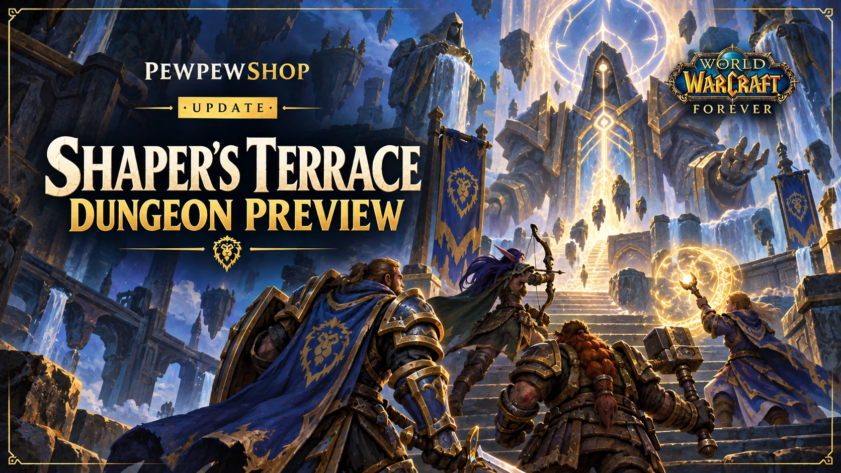 The Shaper's Terrace Dungeon in WoW: Forever — What Is Known — PEWPEWSHOP boosting guide