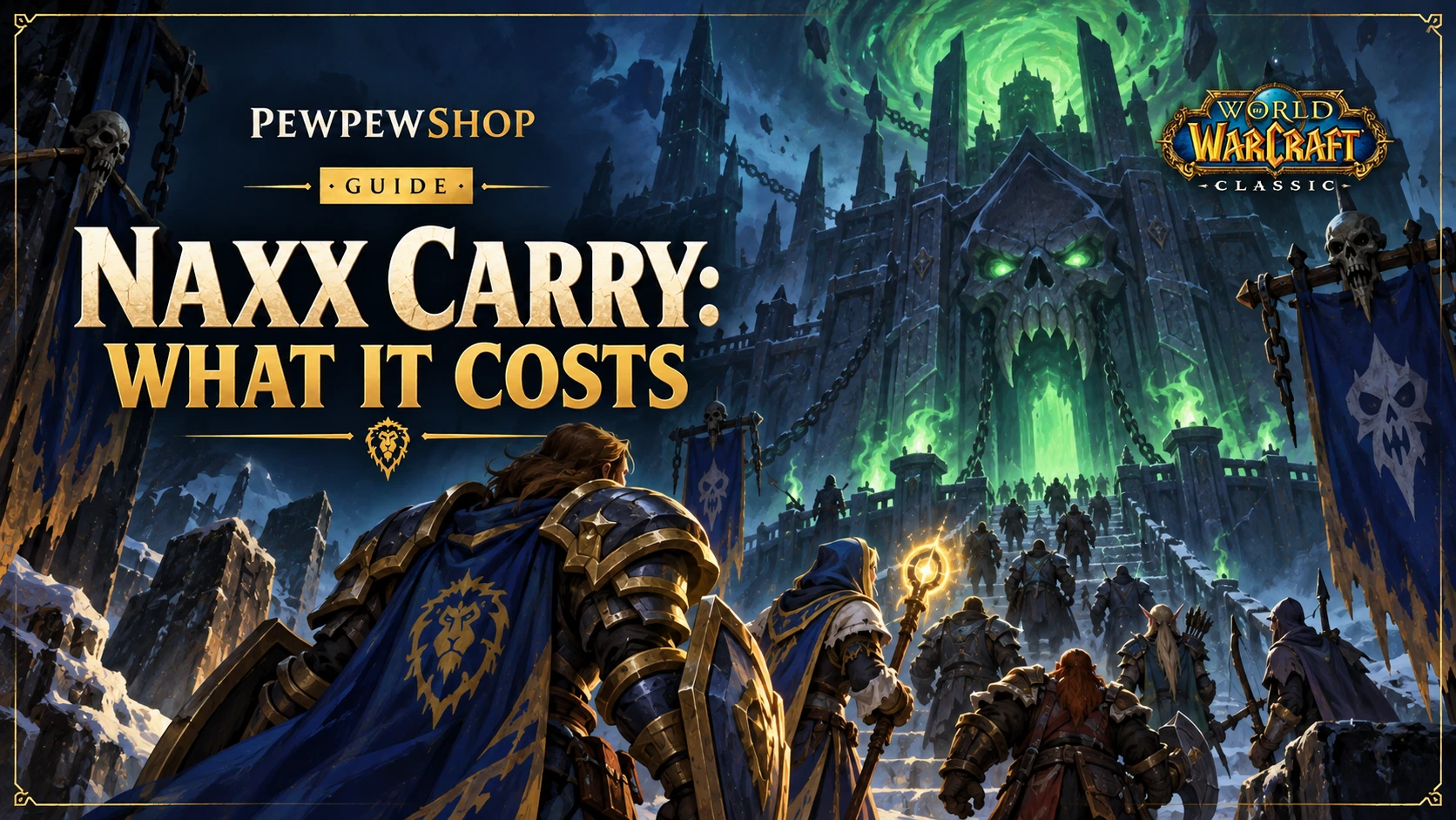 WoW Classic Anniversary Naxx Carry: What It Costs — PEWPEWSHOP boosting guide