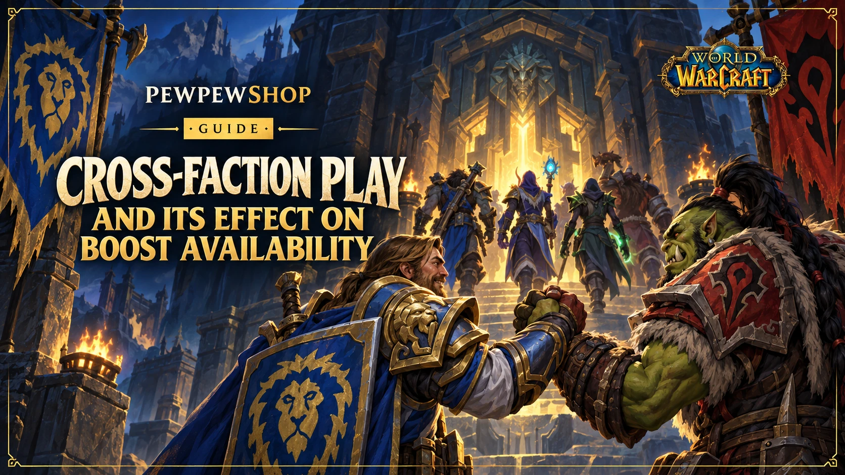 Cross-Faction Play and Its Effect on Boost Availability — PEWPEWSHOP boosting guide
