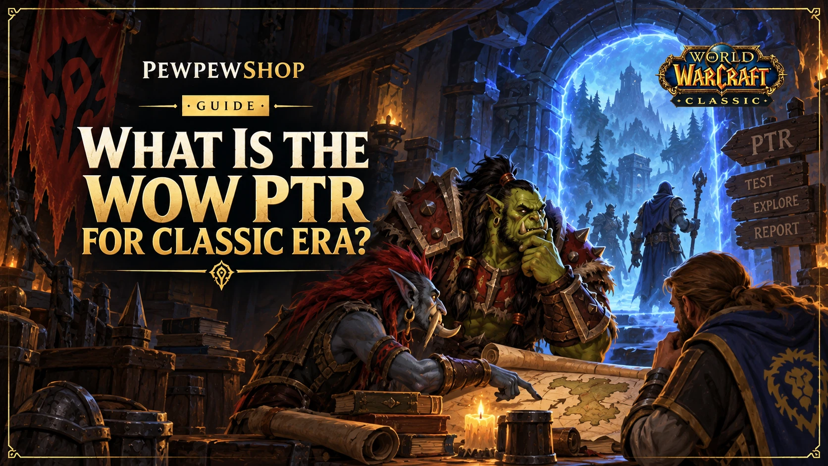 What Is the WoW PTR for Classic Era? — PEWPEWSHOP boosting guide
