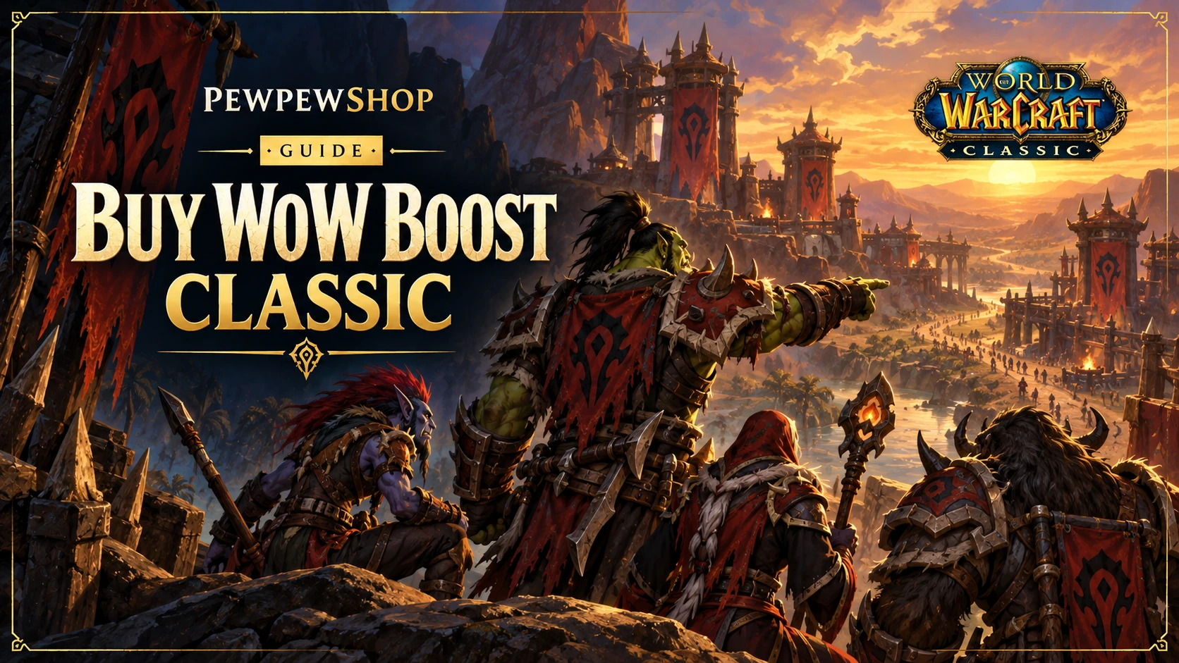 Buy WoW Boost Classic: What It Means & How It Works — PEWPEWSHOP boosting guide