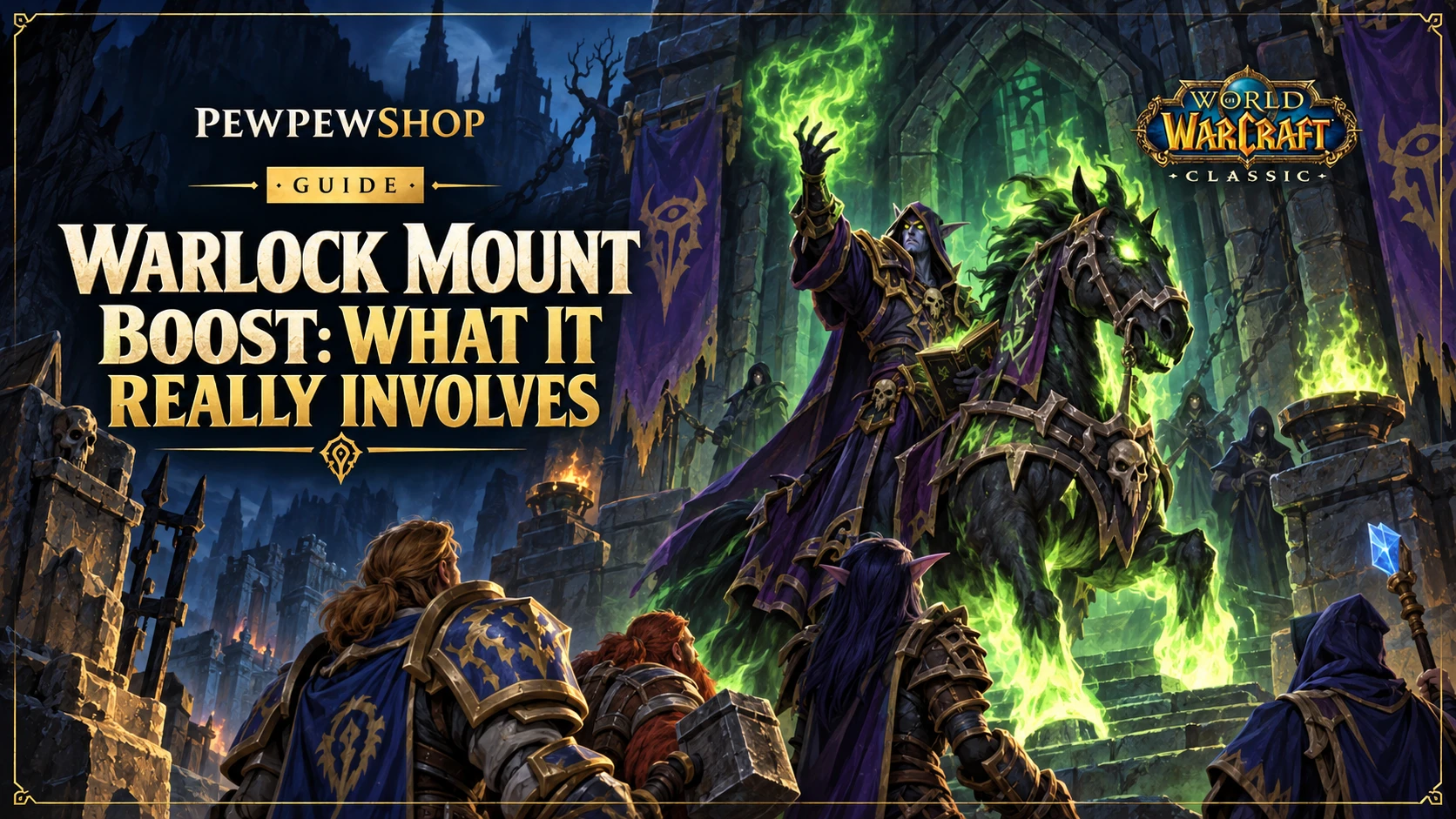 WoW Classic Warlock Mount Boost: What It Really Involves — PEWPEWSHOP boosting guide