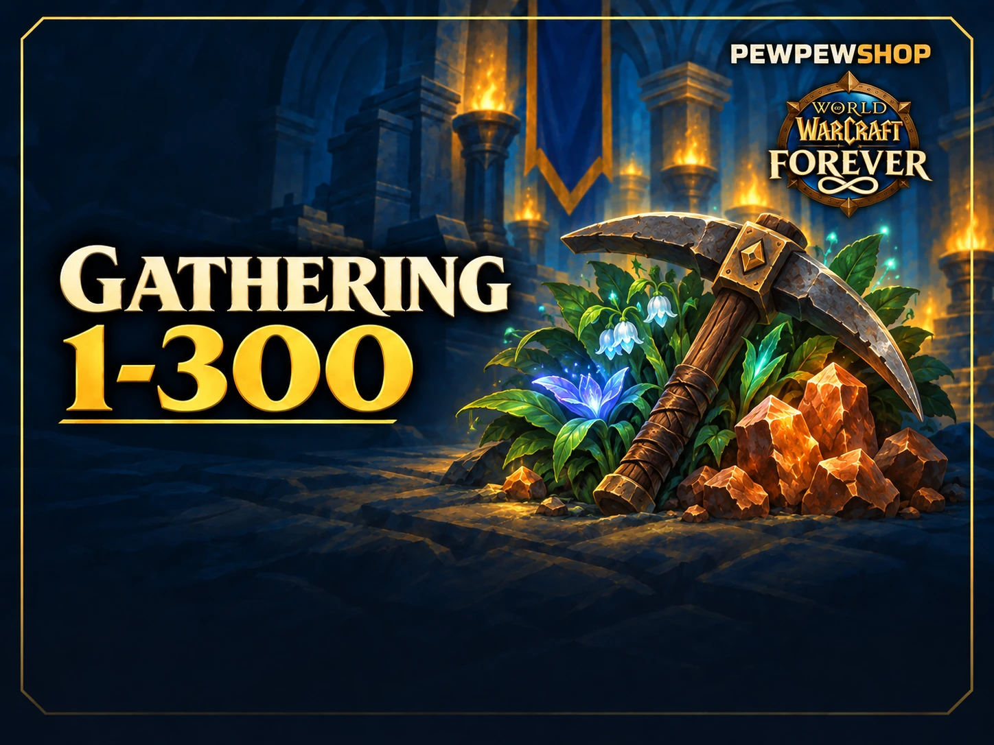 Forever Gathering Pair 1–300 (Herbalism + Mining) — boost