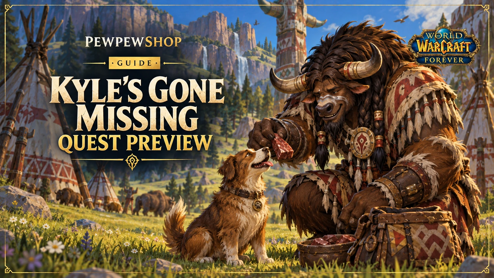 Kyle's Gone Missing! in WoW: Forever: Is the Quest Coming? — PEWPEWSHOP boosting guide