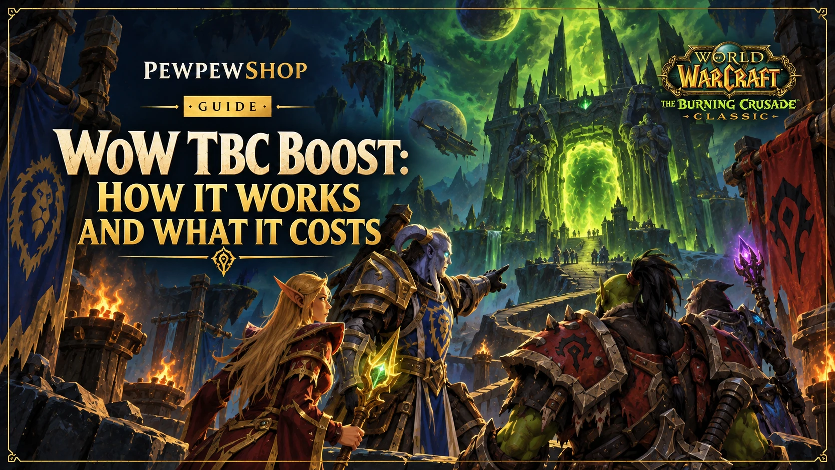 WoW TBC Boost: How It Works and What It Costs — PEWPEWSHOP boosting guide