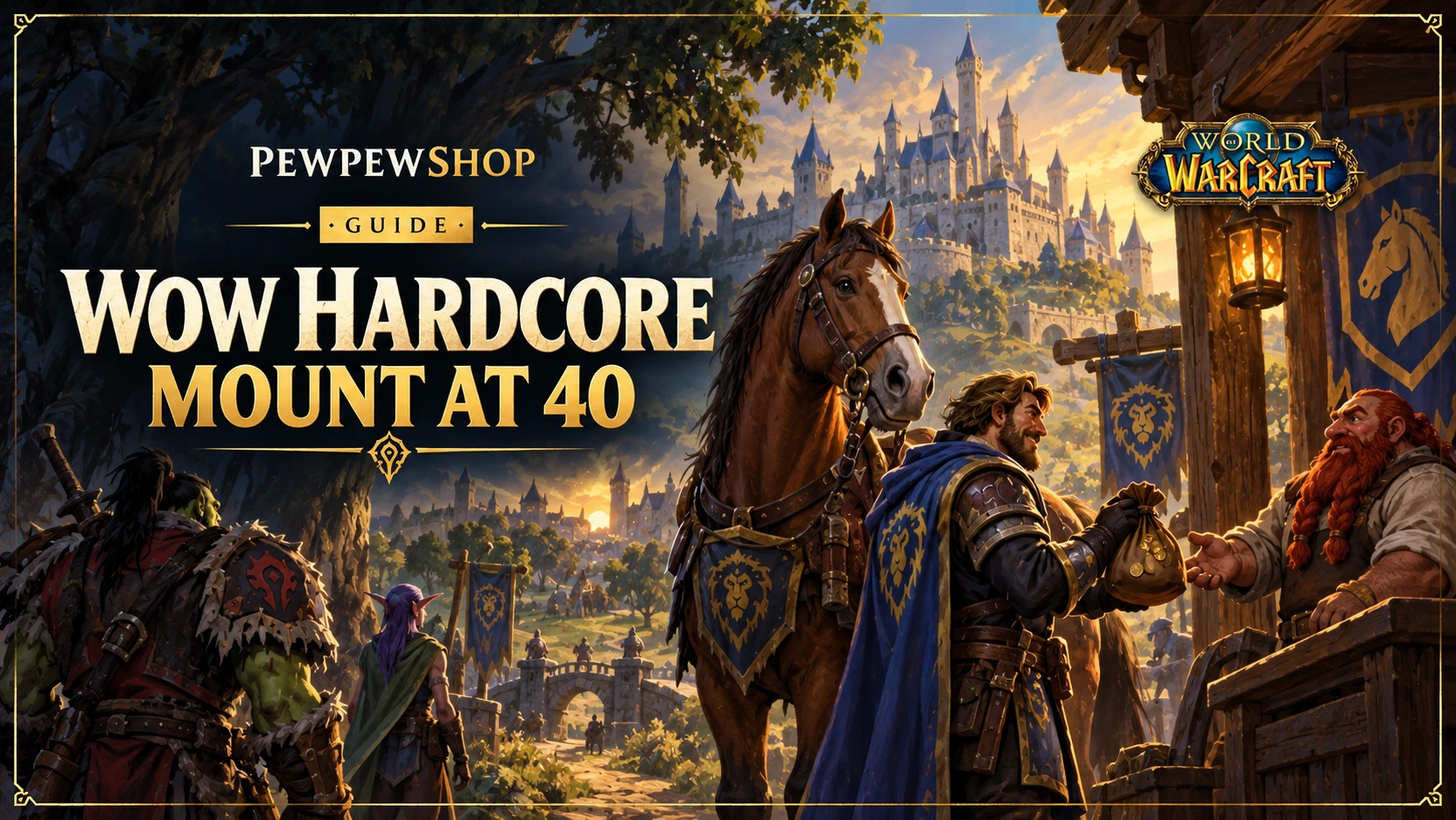 WoW Hardcore Mount at 40: Budgeting the Most Important Purchase of Your Run — PEWPEWSHOP boosting guide