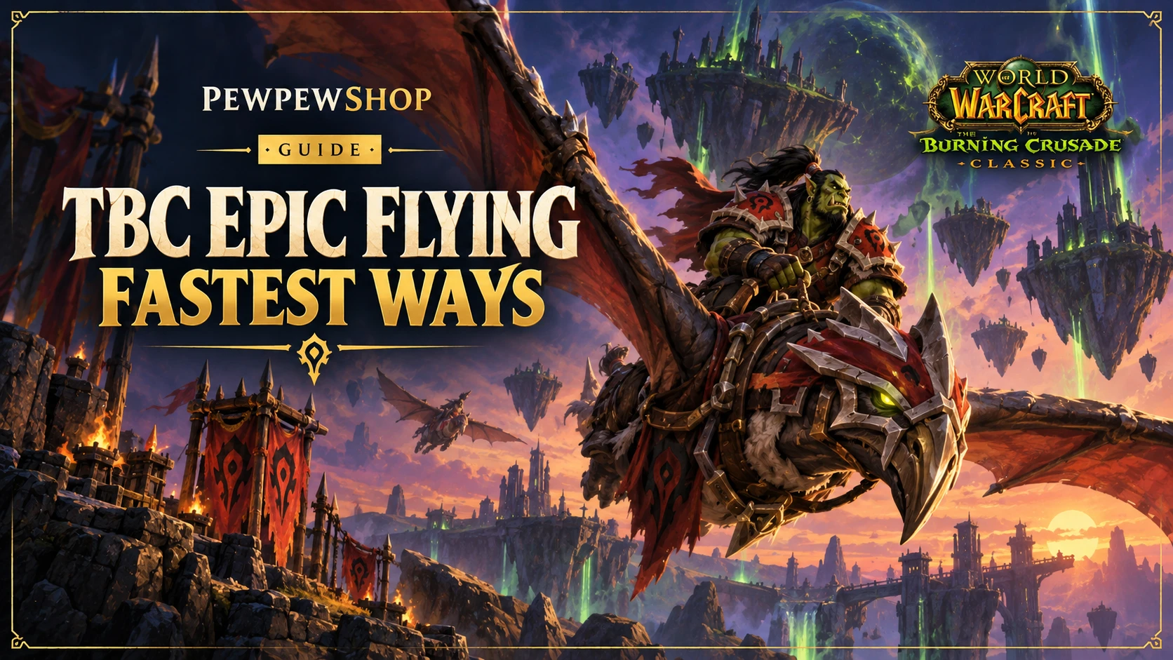 TBC Epic Flying: Fastest Ways to Afford 5000g Without Burning Out — PEWPEWSHOP boosting guide