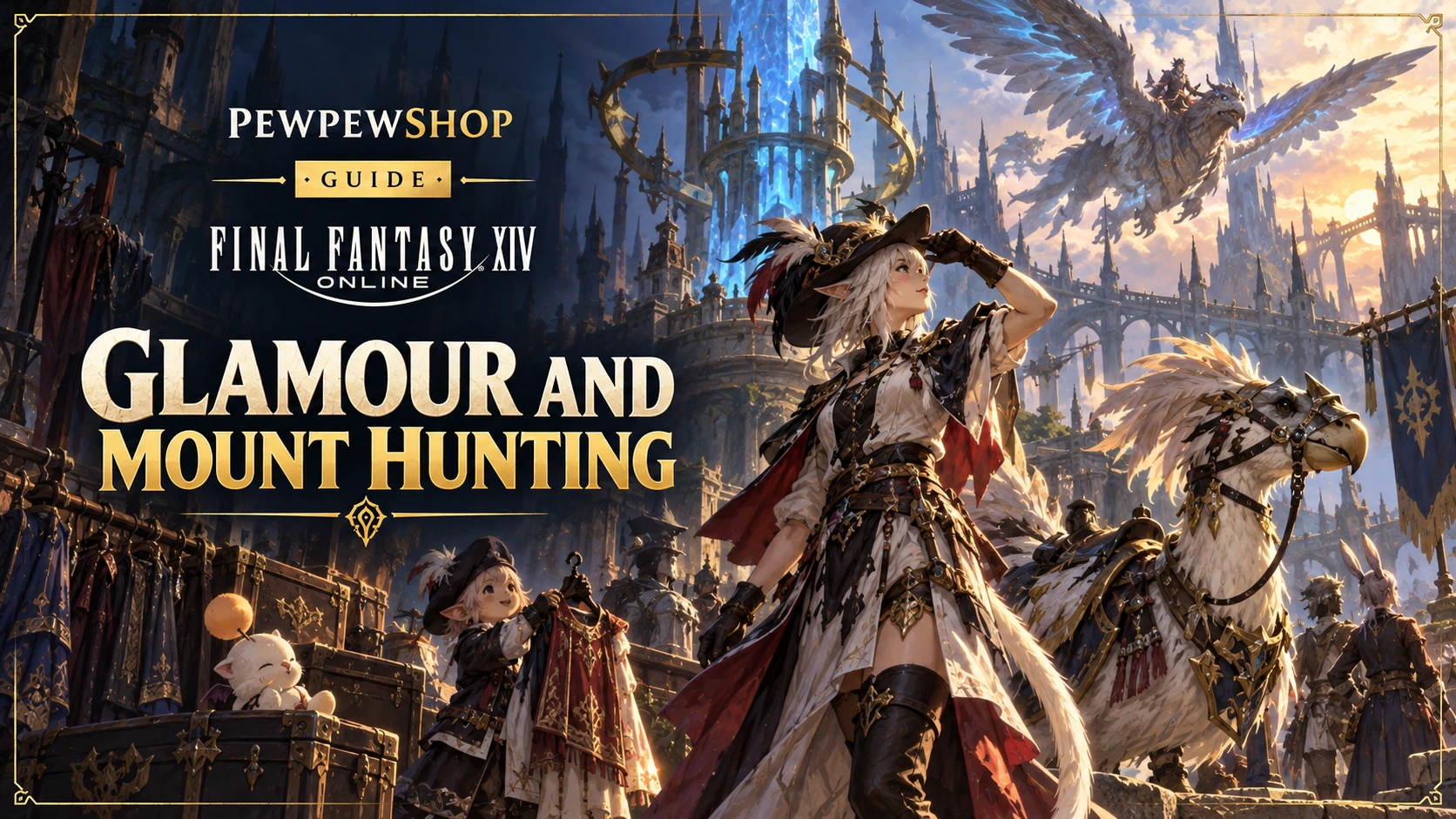 FFXIV Glamour and Mount Hunting: The Content Behind the Rarest Cosmetics — PEWPEWSHOP boosting guide
