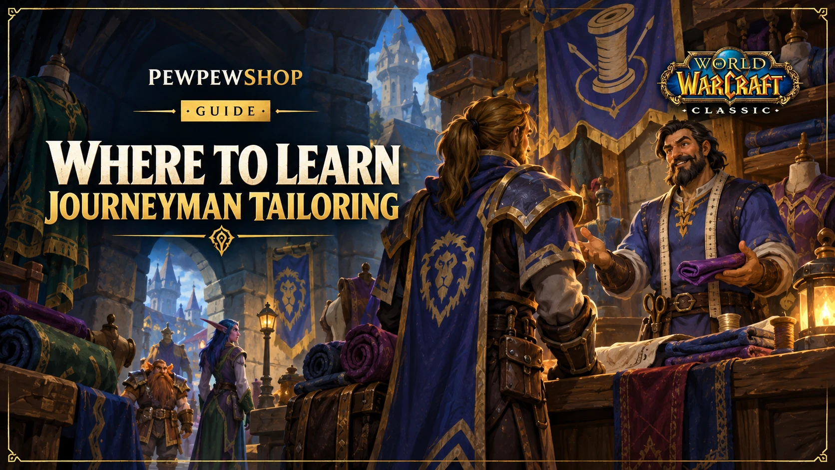 Where to Learn Journeyman Tailoring in WoW Classic? — PEWPEWSHOP boosting guide