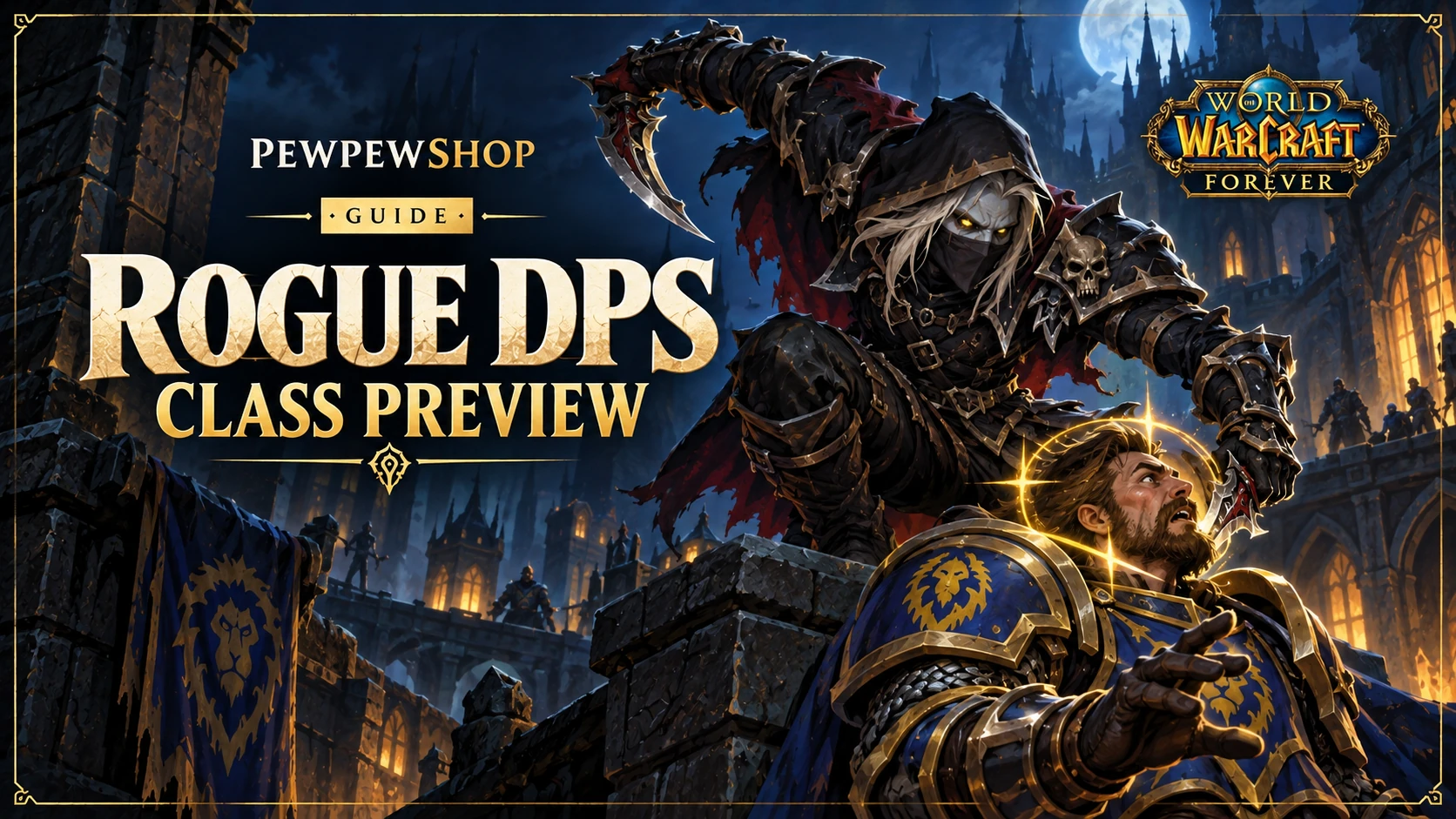 Best DPS Class in WoW: Forever? Blizzard Says Rogue — PEWPEWSHOP boosting guide
