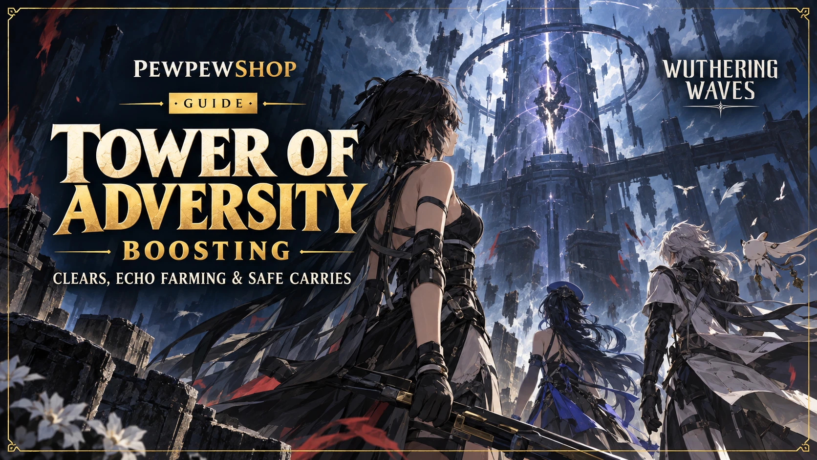 Wuthering Waves Tower of Adversity Boosting: Clears, Echo Farming & Safe Carries — PEWPEWSHOP boosting guide