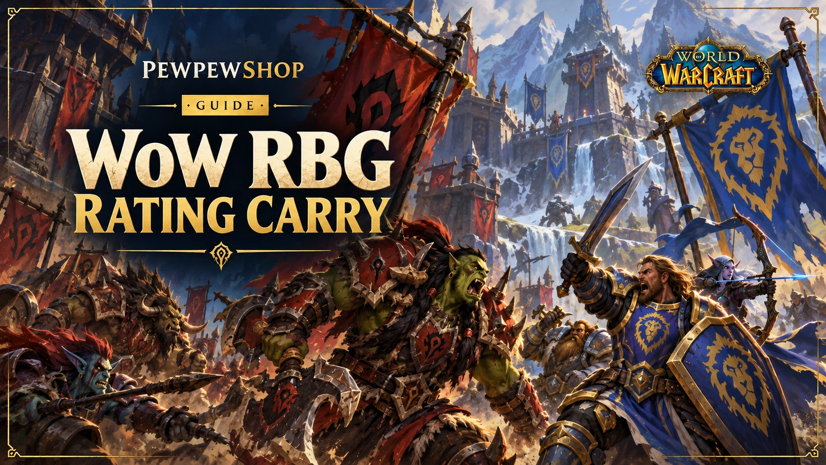 WoW RBG Rating Carry: Cost and How It Works — PEWPEWSHOP boosting guide