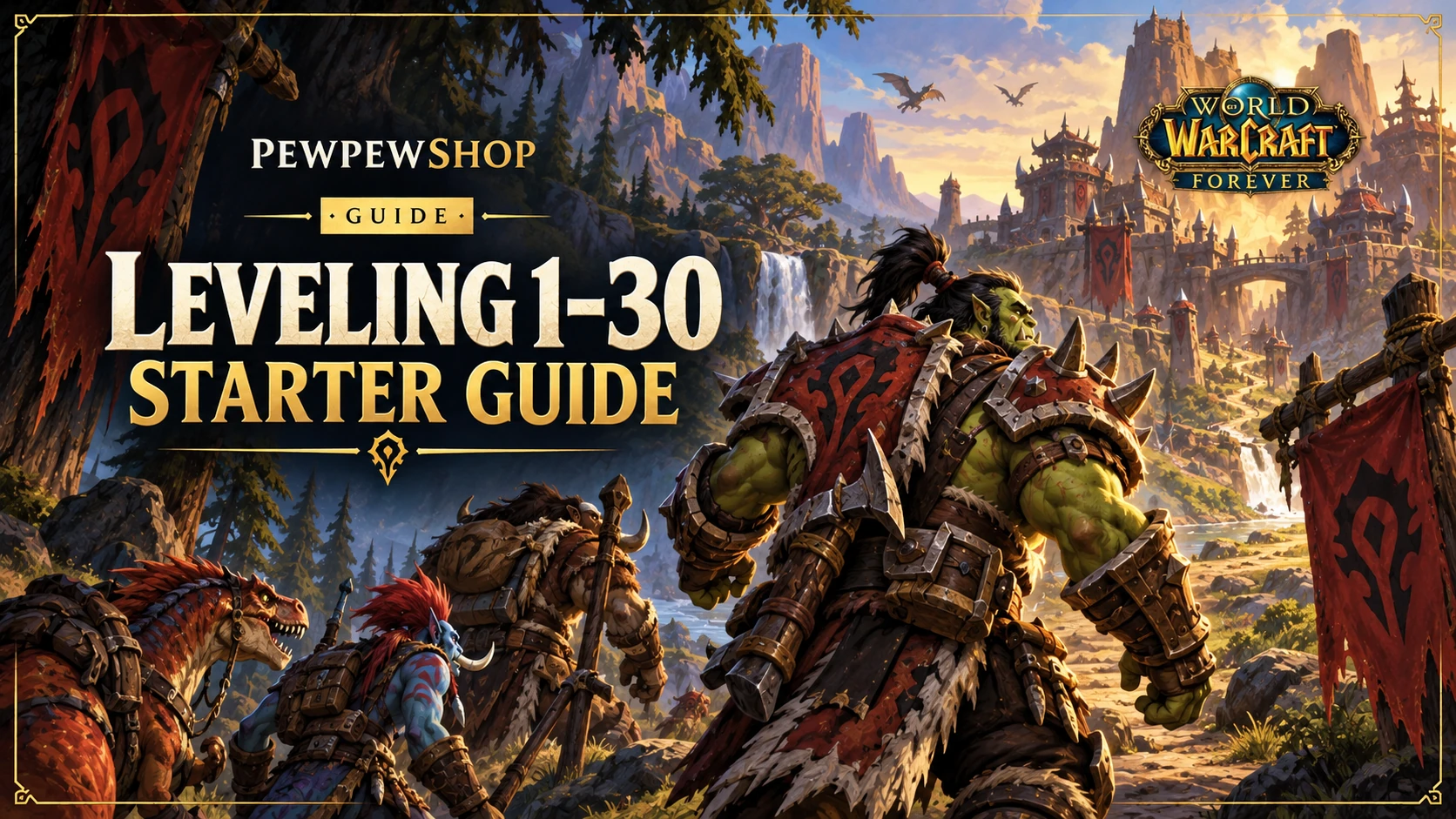 WoW Forever Leveling 1–30 Boost: What It Covers and Why It Matters — PEWPEWSHOP boosting guide