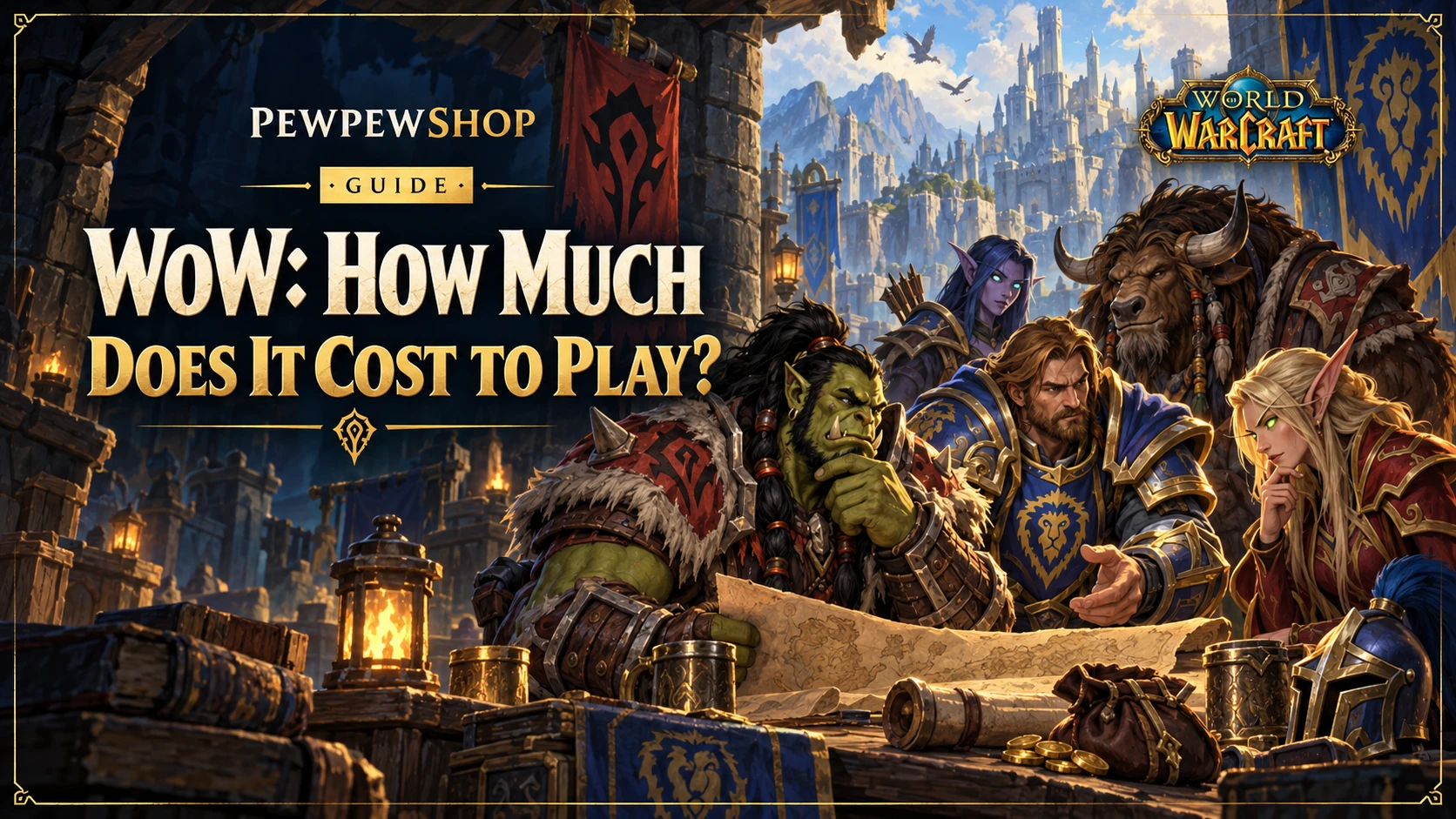 WoW: How Much Does It Cost to Play in 2026? — PEWPEWSHOP boosting guide