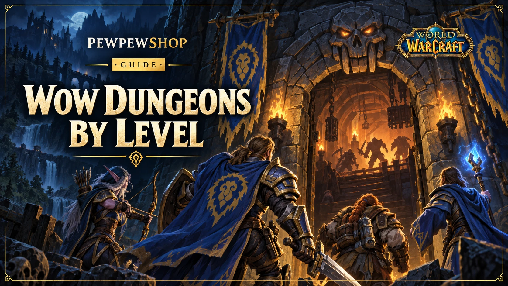 WoW Dungeons By Level: Full Order List — PEWPEWSHOP boosting guide