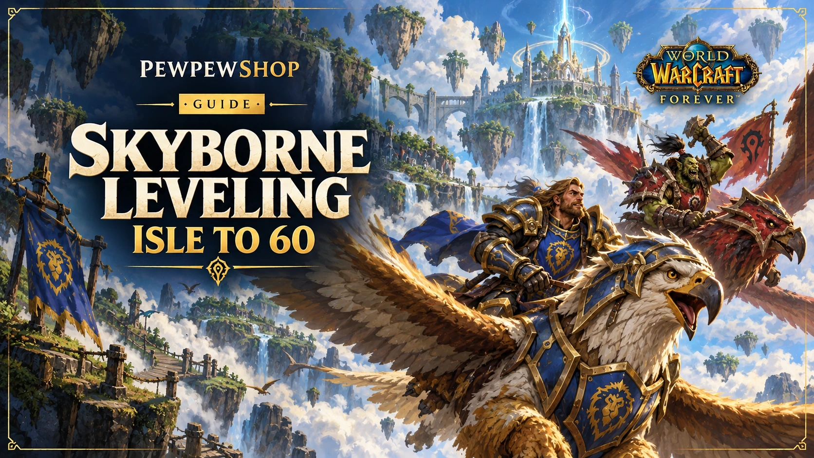 Skyborne Leveling Boost in WoW: Forever — Zephras Isle to 60 — PEWPEWSHOP boosting guide