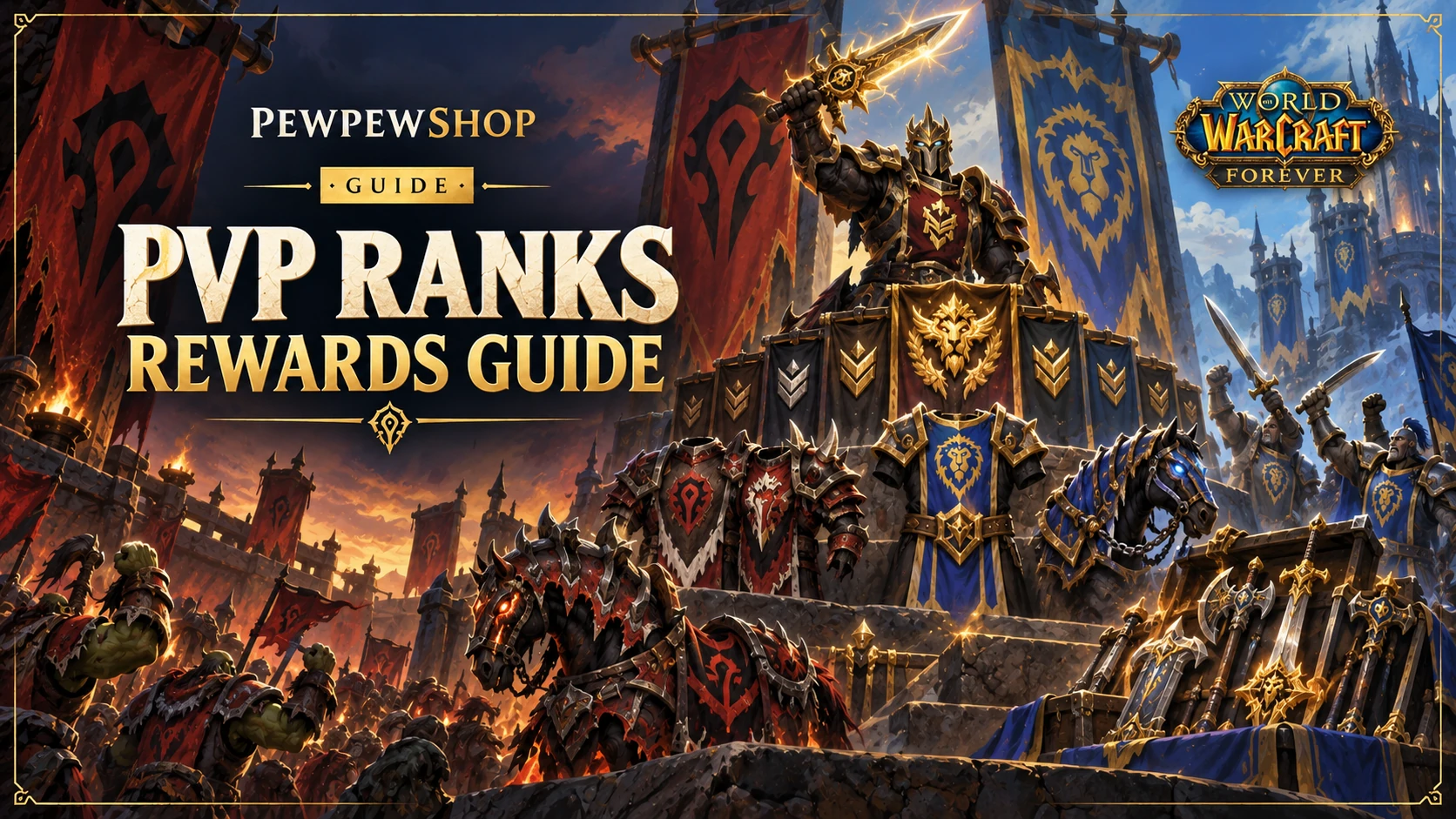 WoW: Forever PvP Rank Rewards List — All 14 Ranks — PEWPEWSHOP boosting guide