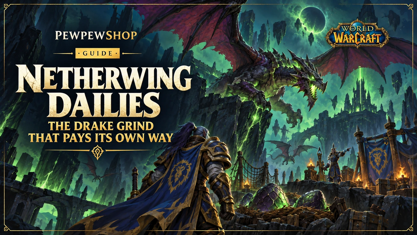 Netherwing Dailies: The Drake Grind That Pays Its Own Way — PEWPEWSHOP boosting guide