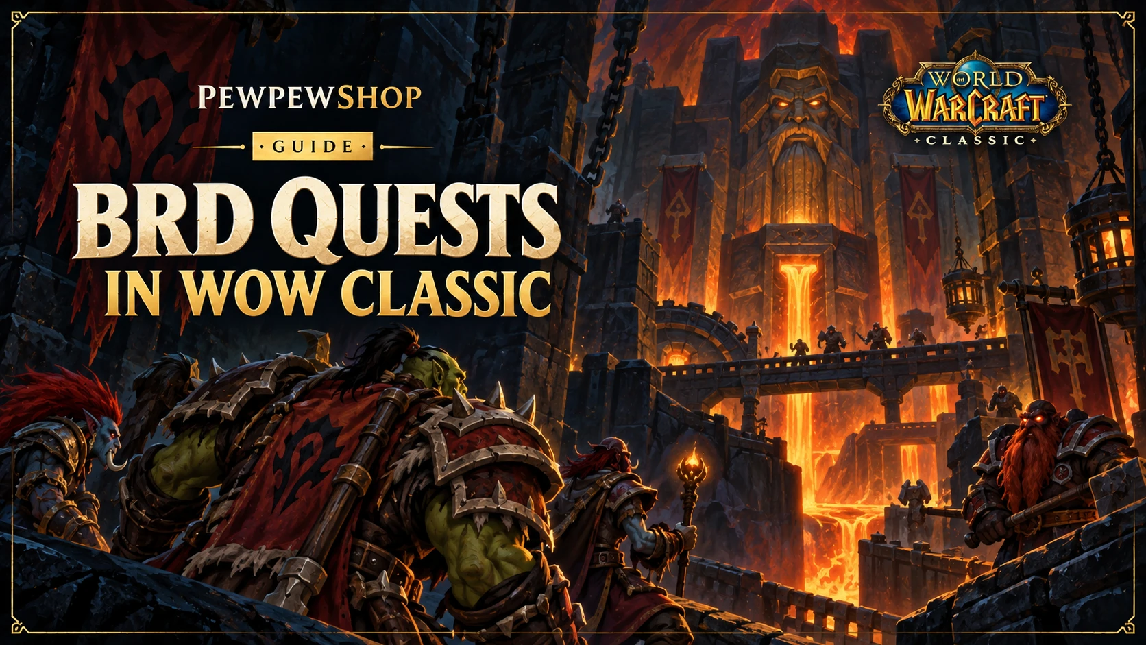 Classic BRD Quests: The Full List in WoW — PEWPEWSHOP boosting guide