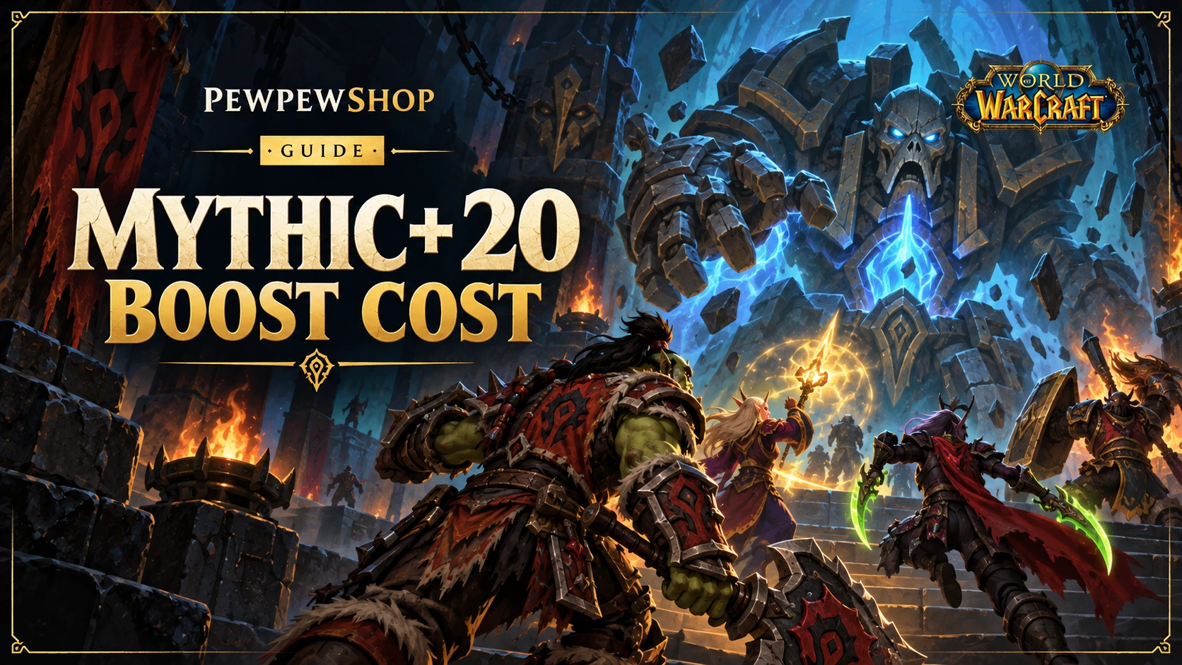 How Much Does a Mythic+ 20 Timed Boost Cost in 2026? — PEWPEWSHOP boosting guide