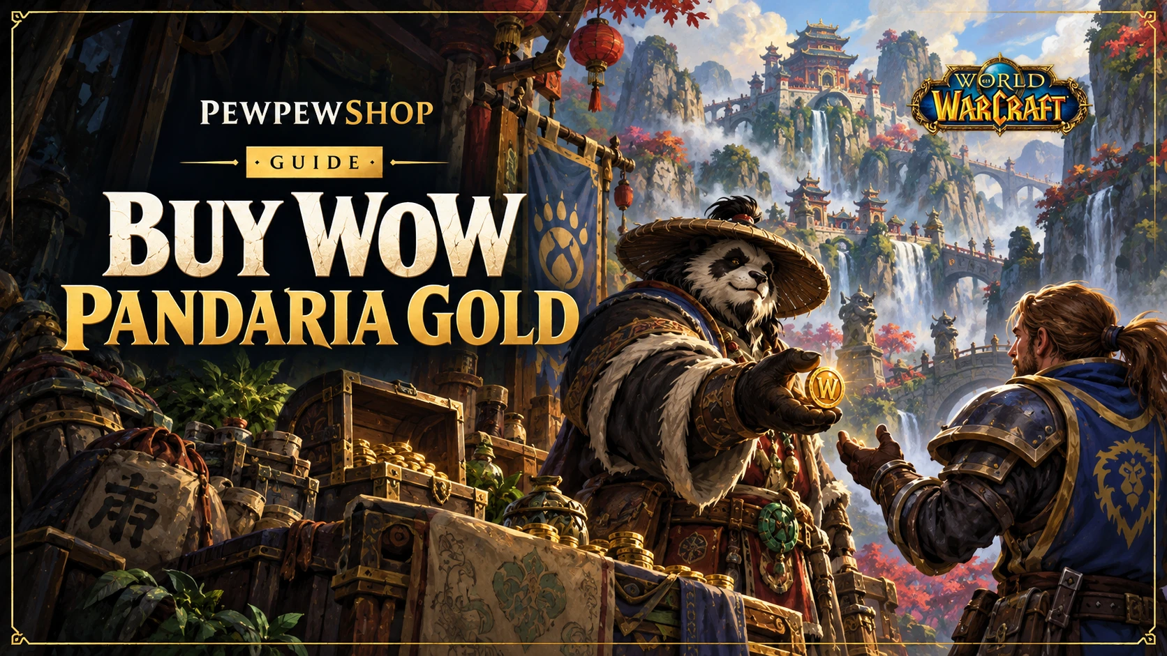 Buy WoW Pandaria Gold: Safe Ways & What to Know — PEWPEWSHOP boosting guide