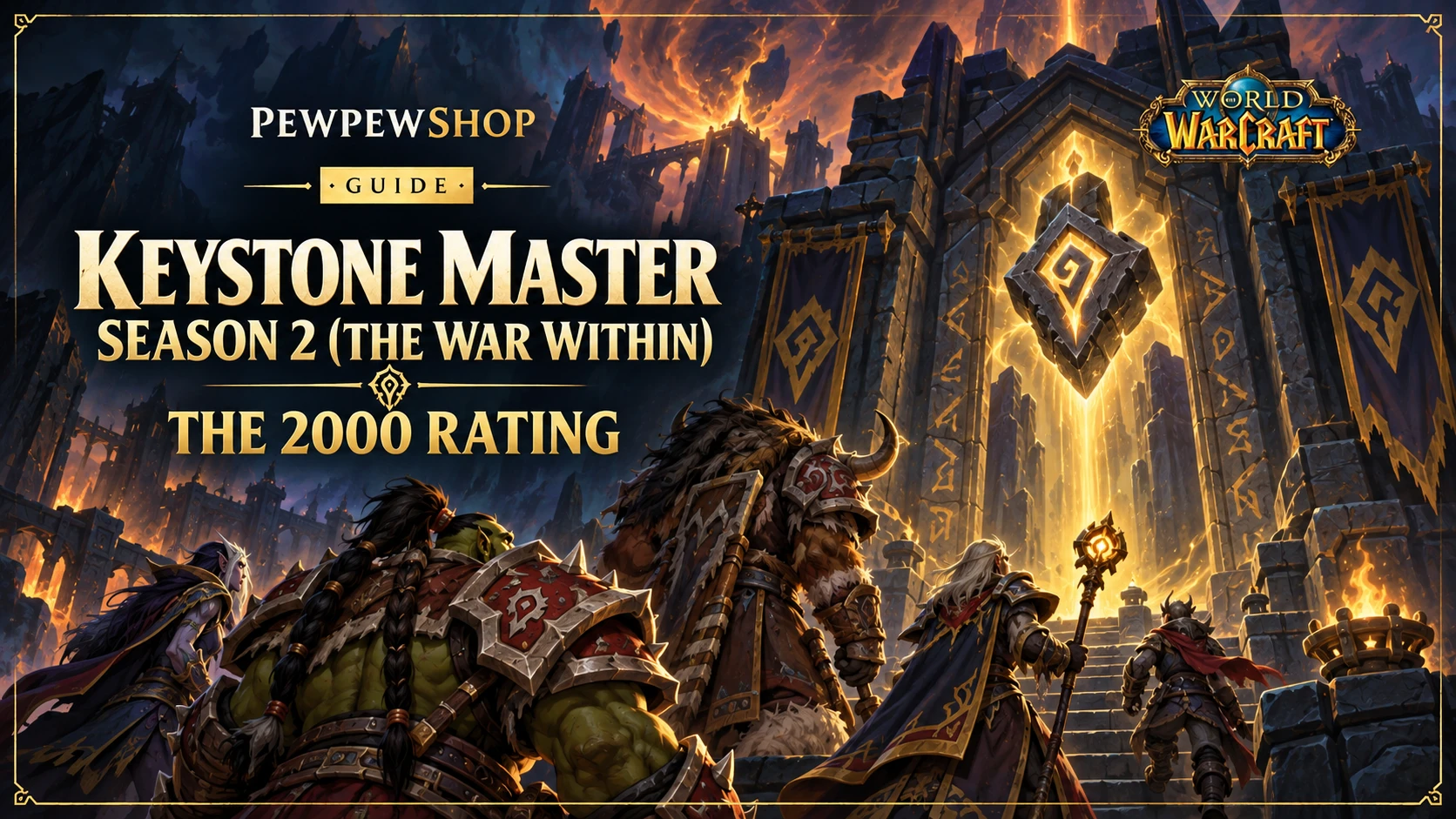 Keystone Master Season 2 (War Within): The 2000 Rating — PEWPEWSHOP boosting guide