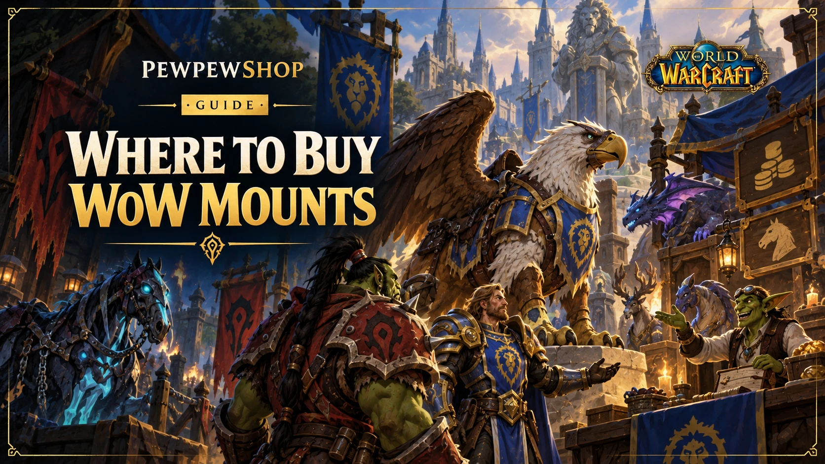 Where to Buy WoW Mounts (All Legit Ways) — PEWPEWSHOP boosting guide
