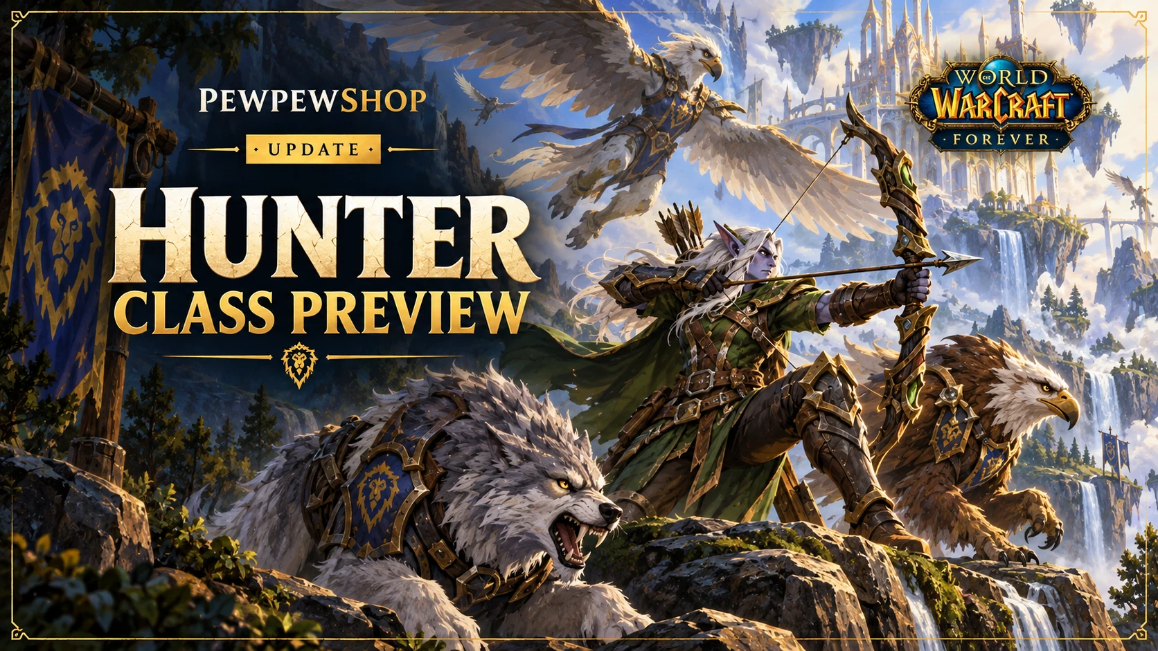 Hunter in WoW: Forever — What's Confirmed So Far — PEWPEWSHOP boosting guide
