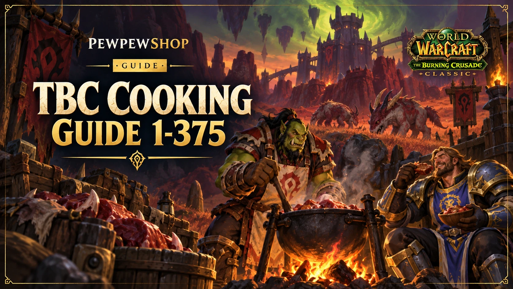 TBC Classic Cooking Guide: 1-375 Fast — PEWPEWSHOP boosting guide