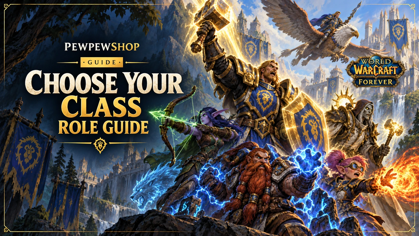 Which Class to Play in WoW: Forever? Roles, New Combos, What Changed — PEWPEWSHOP boosting guide