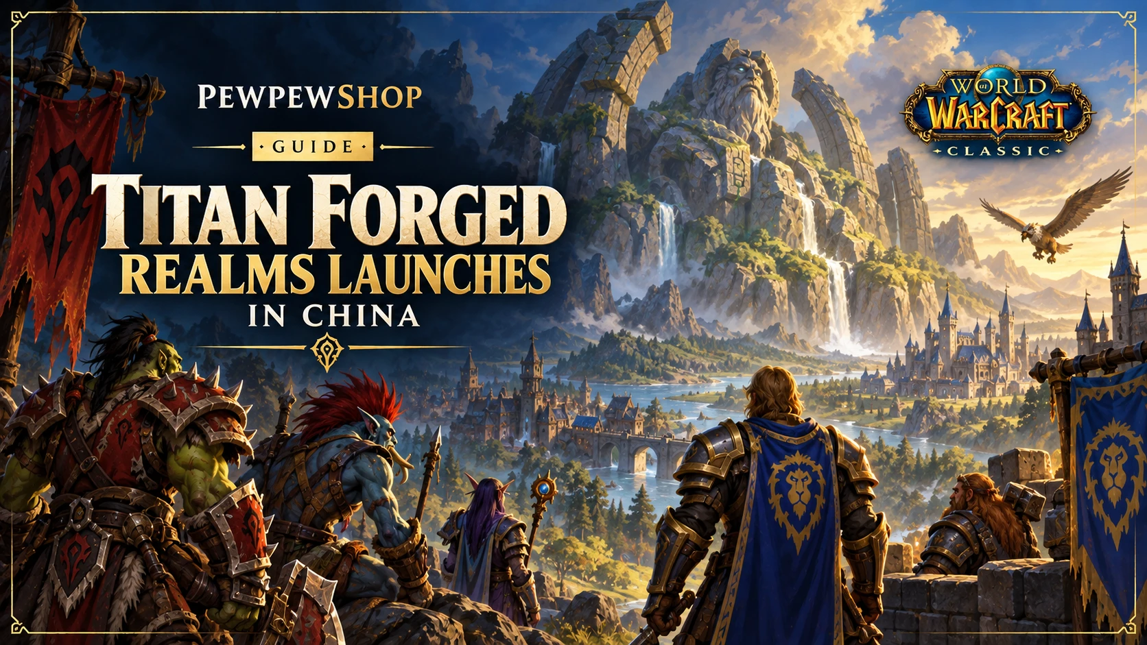 Titan Forged Realms Launch in China: A New WoW Classic Experience